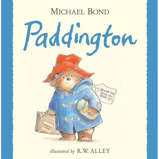 Paddington : Michael Bond