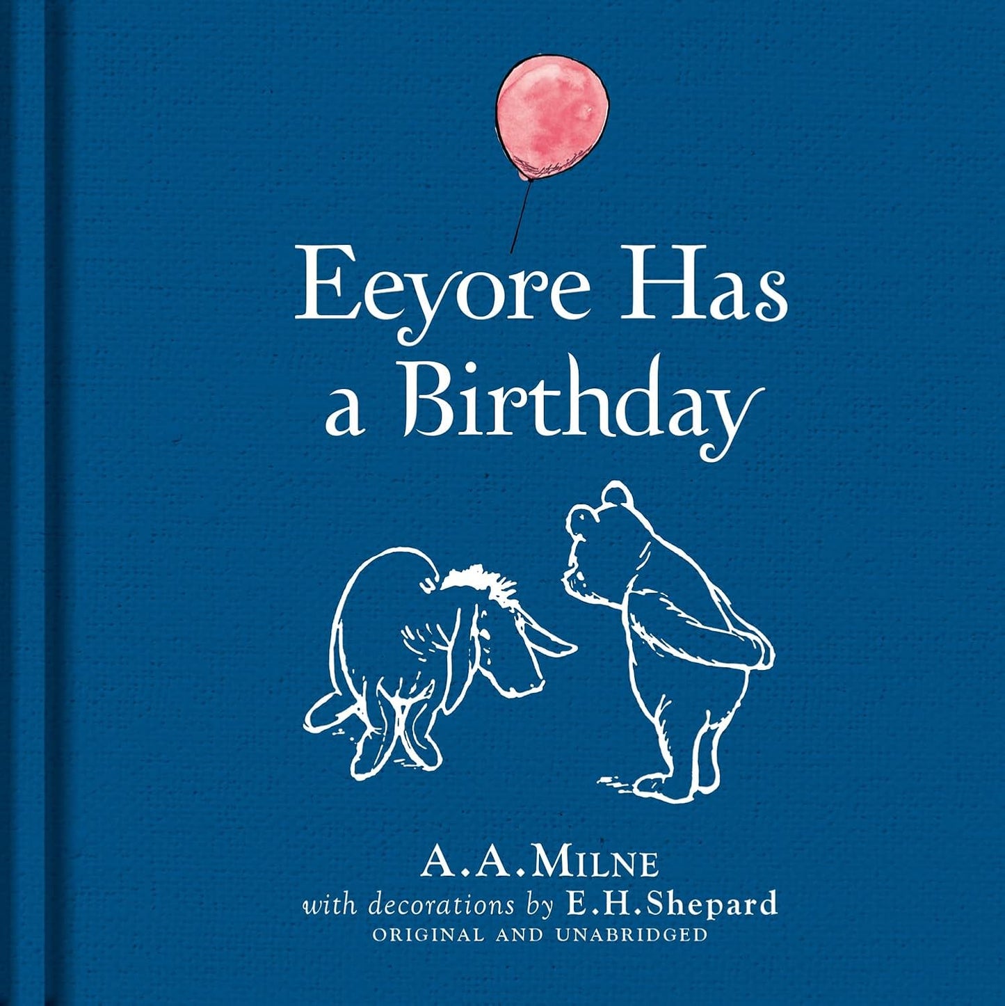 Book cover of 'Eeyore Has a Birthday' with illustrations of Eeyore and Pooh on a blue background.