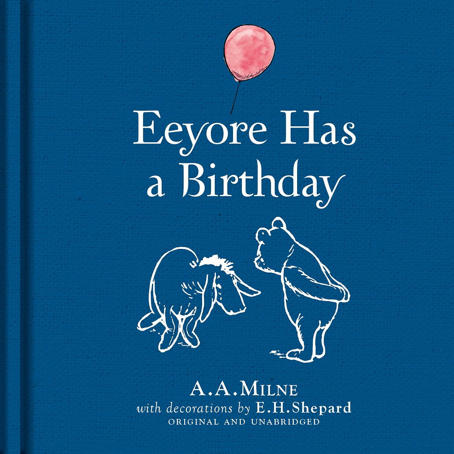 Book cover of 'Eeyore Has a Birthday' with illustrations of Eeyore and Pooh on a blue background.