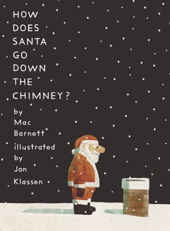 How Does Santa Go Down The Chimney? - Bossy Beans