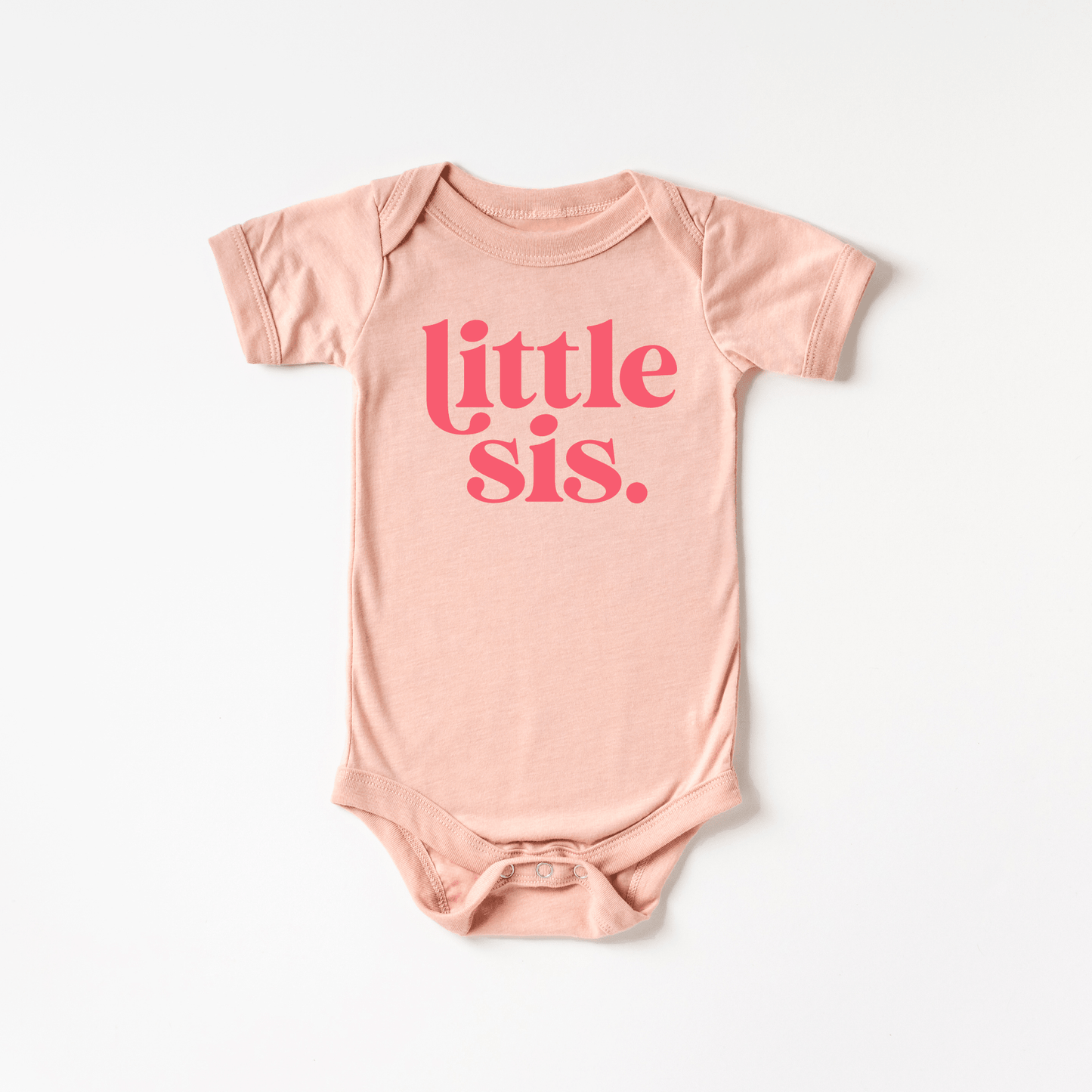 Little Sister Infant Body Suit - One Piece Baby - Bossy Beans